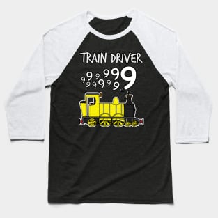 Train Driver 9 Year Old Kids Steam Engine Baseball T-Shirt